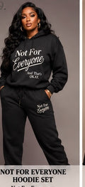 Not For Everyone Hoodie Set